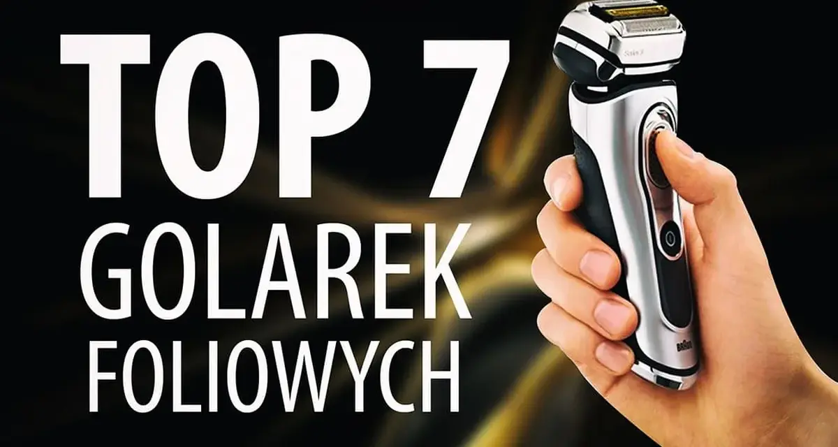 Jaka golarka do ciała? Ranking i porady eksperta!