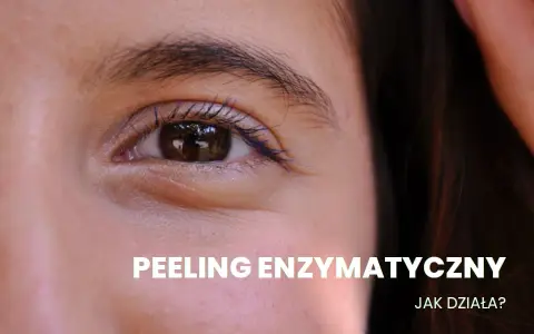 Peeling enzymatyczny: Sekret gładkiej cery bez podrażnień?